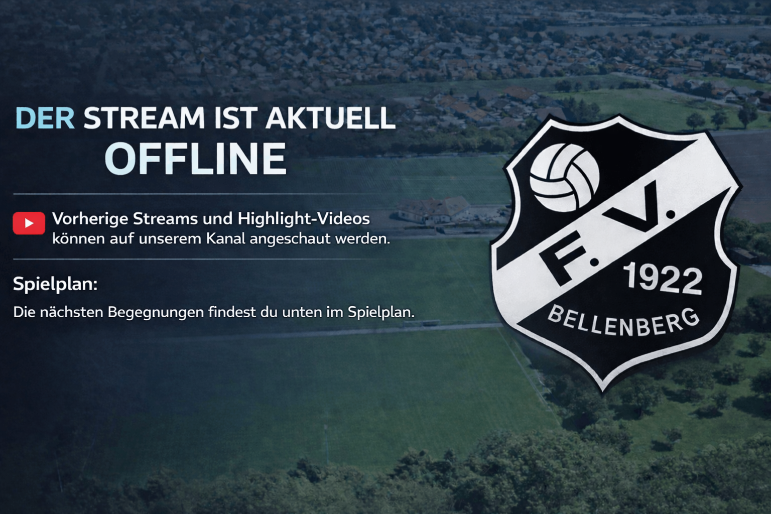 FV Bellenberg Livestream Offline